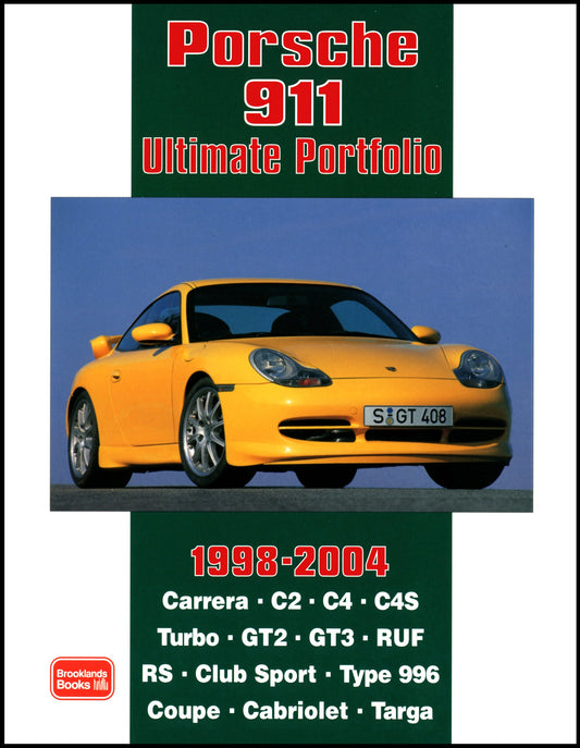 Porsche 911 Ultimate Portfolio 1998 - 2004 Road Test Series