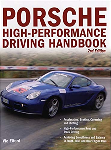 Porsche High Performance Driving Handbook - 2nd Edition